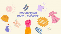 sur fond jaune pale, au milieu de l'image, le texte "vide dressing Noise - 9 février", entouré de dessins de vêtements